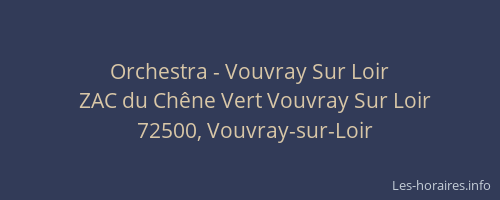 Orchestra - Vouvray Sur Loir