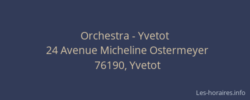 Orchestra - Yvetot