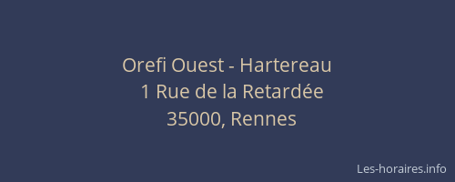 Orefi Ouest - Hartereau