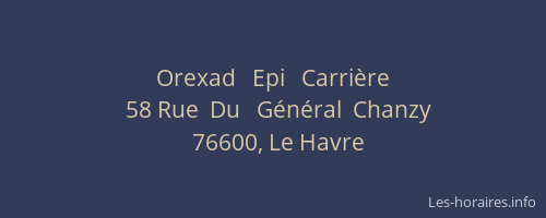 Orexad   Epi   Carrière