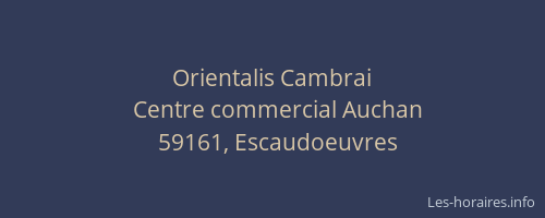 Orientalis Cambrai