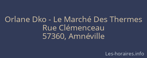 Orlane Dko - Le March&eacute; Des Thermes