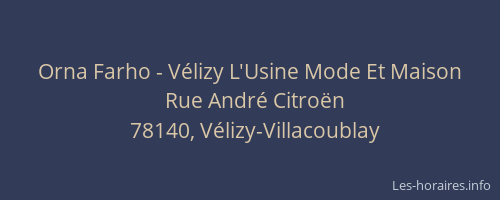 Orna Farho - V&eacute;lizy L'Usine Mode Et Maison