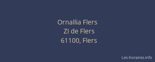 Ornallia Flers