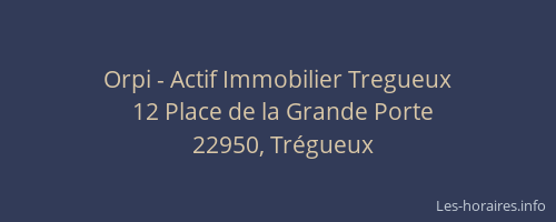Orpi - Actif Immobilier Tregueux