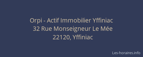 Orpi - Actif Immobilier Yffiniac