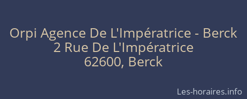 Orpi Agence De L'Impératrice - Berck