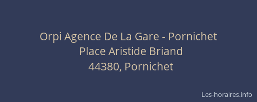 Orpi Agence De La Gare - Pornichet