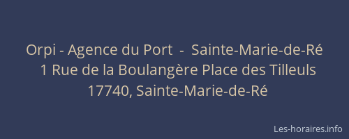 Orpi - Agence du Port  -  Sainte-Marie-de-Ré