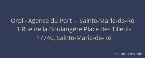 Orpi - Agence du Port  -  Sainte-Marie-de-R&eacute;