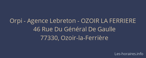 Orpi - Agence Lebreton - OZOIR LA FERRIERE