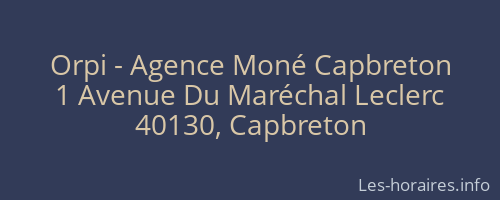 Orpi - Agence Moné Capbreton