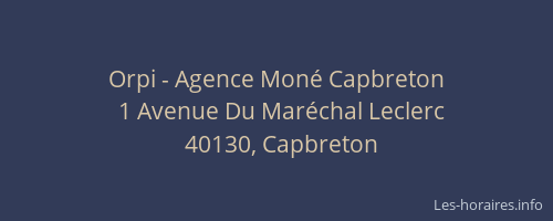 Orpi - Agence Moné Capbreton