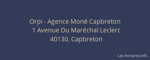 Orpi - Agence Mon&eacute; Capbreton
