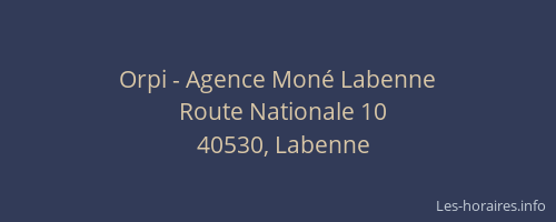 Orpi - Agence Moné Labenne