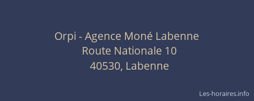 Orpi - Agence Mon&eacute; Labenne