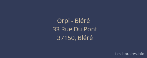 Orpi - Bléré