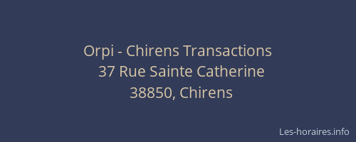 Orpi - Chirens Transactions