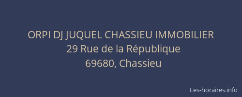 ORPI DJ JUQUEL CHASSIEU IMMOBILIER