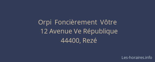 Orpi  Foncièrement  Vôtre
