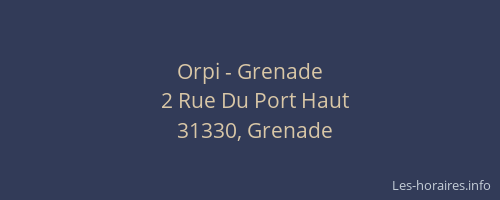 Orpi - Grenade