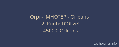 Orpi - IMHOTEP - Orleans