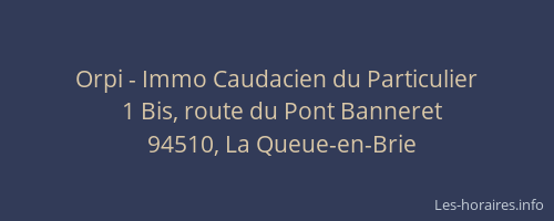 Orpi - Immo Caudacien du Particulier