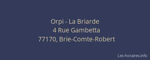 Orpi - La Briarde