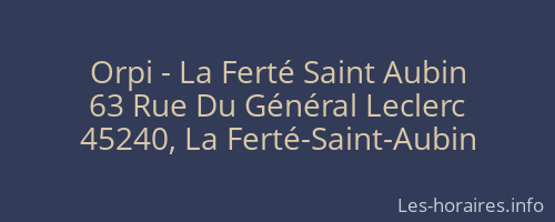 Orpi - La Ferté Saint Aubin