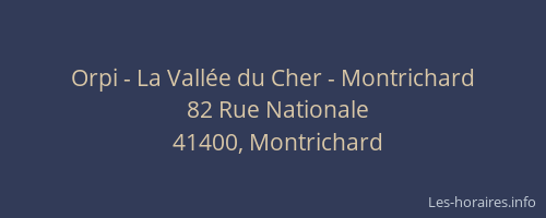 Orpi - La Vall&eacute;e du Cher - Montrichard
