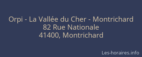 Orpi - La Vallée du Cher - Montrichard