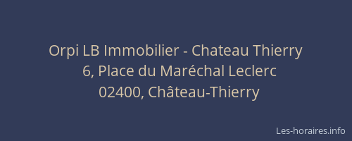 Orpi LB Immobilier - Chateau Thierry