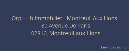 Orpi - Lb Immobilier - Montreuil Aux Lions