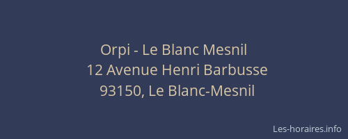 Orpi - Le Blanc Mesnil
