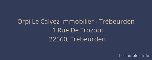 Orpi Le Calvez Immobilier - Tr&eacute;beurden