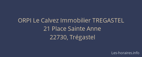 ORPI Le Calvez Immobilier TREGASTEL