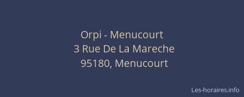 Orpi - Menucourt