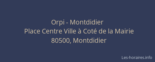 Orpi - Montdidier