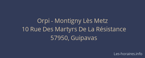 Orpi - Montigny L&egrave;s Metz