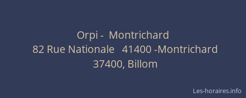 Orpi -  Montrichard