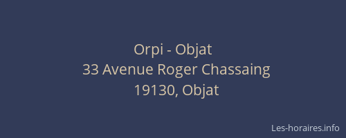 Orpi - Objat