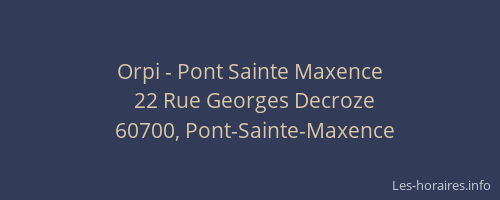 Orpi - Pont Sainte Maxence