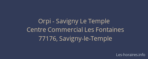 Orpi - Savigny Le Temple
