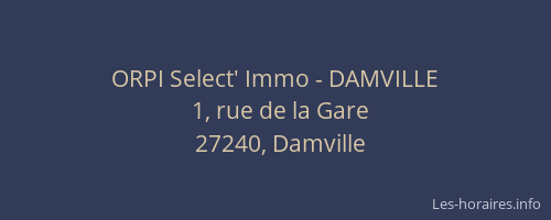 ORPI Select' Immo - DAMVILLE