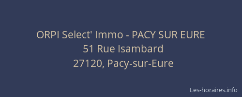 ORPI Select' Immo - PACY SUR EURE