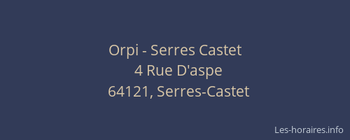 Orpi - Serres Castet