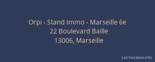 Orpi - Stand Immo - Marseille 6e