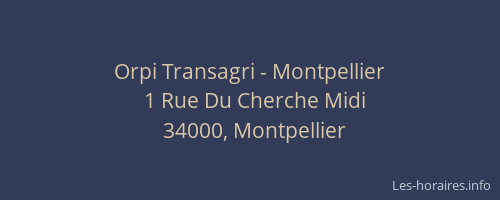 Orpi Transagri - Montpellier