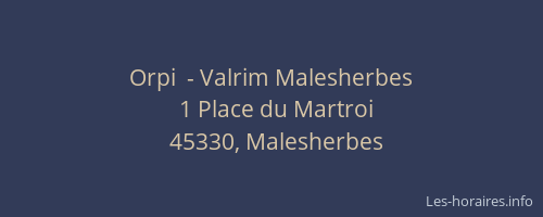 Orpi  - Valrim Malesherbes