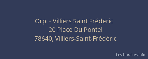 Orpi - Villiers Saint Fr&eacute;deric
